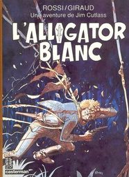 jim Cutlass - EO  T03 - L'alligator blanc