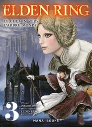 Elden Ring - Le chemin vers l'Arbre-Monde - T03