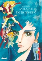 Moto Hagio - Anthologie de la rêverie