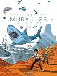 Les Murailles Invisibles - T02