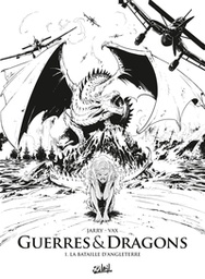 Guerres & Dragons - T01 - Edition N&B - La Bataille d'Angleterre