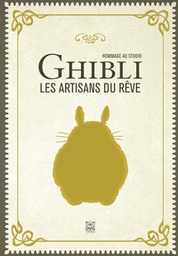 Hommage au studio Ghibli - Les artisans du rêve