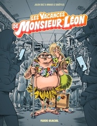 Monsieur Léon - T02 - Les vacances de Monsieur Léon