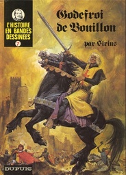 L'Histoire en bandes dessinées - Rééd. 1978 T07 - Godefroi de Bouillon