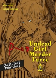 Undead Girl Murder Farce - T03