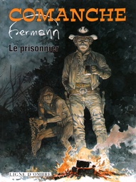 Comanche - EO HS - Le prisonnier