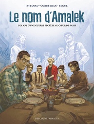 Le nom d'Amalek - Dix ans d'une guerre secrète au coeur de Paris