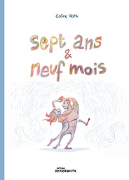 Sept ans & neuf mois