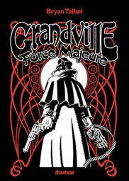 Grandville - T05 - Force majeure