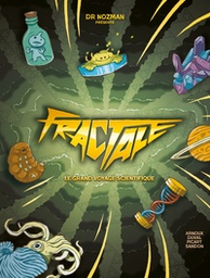 Fractale - Le grand voyage scientifique