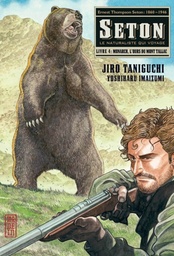 Seton - Le naturaliste qui voyage - T04 - Monarch, l'ours du Mont Tallac