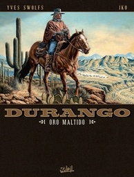 Durango - T19 - Oro Maltido