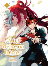 A toi d'être un Héros ! - T04