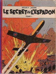 Les aventures de Blake & Mortimer - Rééd1955 T01- Le secret de l'espadon T1 - La poursuite fantastique