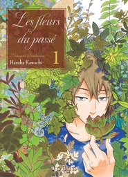 Les Fleurs du passé - Natsuyuki Rendezvous - T01
