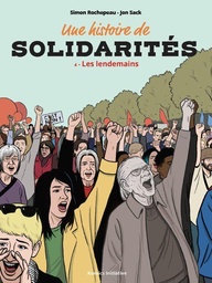 Une histoire de solidarités - T04 - Les lendemains