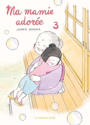 Ma mamie adorée - T03