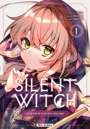 Silent Witch - Les secrets de la sorcière silencieuse - T01