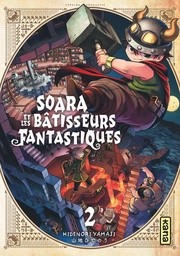 Soara et les Bâtisseurs Fantastiques - T02