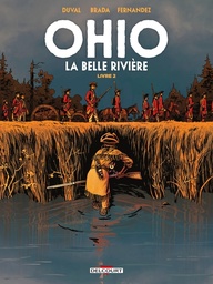Ohio - La belle rivière - T02