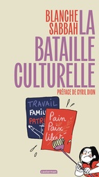 La Bataille culturelle - Préface de Cyril Dion