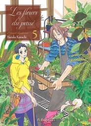 Les Fleurs du passé - Natsuyuki rendez-vous - T05