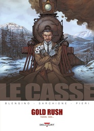 Le casse - T05 - Gold Rush