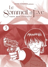 Le sommeil d'Ève - Yasha Next Generation - T03