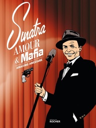 Sinatra, amour et mafia