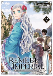 Remède Impérial - L'étrange médecin de la cour - T07