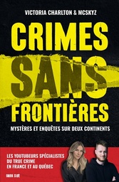 Crimes sans frontières - Mystères et enquêtes sur deux continents