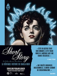 A Short Story - La véritable histoire du Dahlia Noir - NED