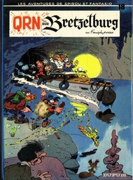 Spirou & Fantasio – EO T18 – QRN sur Bretzelburg