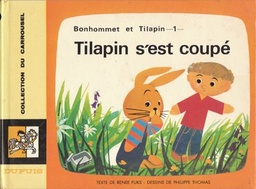 Bonhommet et Tilapin - EO T01 - Tilapin s’est coupé