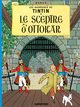 Les Aventures de Tintin - PF T08 - Le sceptre d'Ottokar