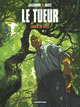 Le Tueur - T13 - Ligne de fuite