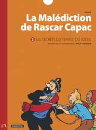 La malédiction de Rascar Capac T02 - Les secrets du temple du soleil