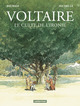 VOLTAIRE - LE CULTE DE L'IRONIE