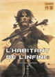 L'HABITANT DE L'INFINI - VOL07 - ANCIENNE EDITION