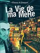 LA VIE DE MA MERE - VOL02 - FACE B