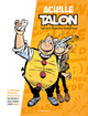 LES IMPETUEUSES TRIBULATIONS D'ACHILLE TALON - TOME 1 - ACHILLE TALON EST UN HOMME MODERNE