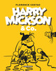 HARRY MICKSON & CO - TOME 0 - HARRY MICKSON & CO