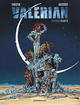 VALERIAN - INTEGRALES - TOME 6 - VALERIAN INTEGRALE - TOME 6