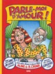 PARLE-MOI D'AMOUR !