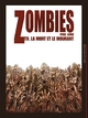 Zombies - T00 - La Mort et le mourant