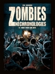 ZOMBIES NECHRONOLOGIES T02 - MORT PARCE QUE BETE