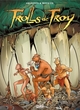 Trolls de Troy - T21 – L'or des Trolls