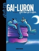 Gai-Luron - T05 - Gai-Luron fait rien qu'à copier