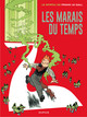 Spirou et Fantasio de... - T02 - Les marais du temps