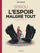 Spirou et Fantasio par... - T13 - L'espoir malgré tout - Première partie
